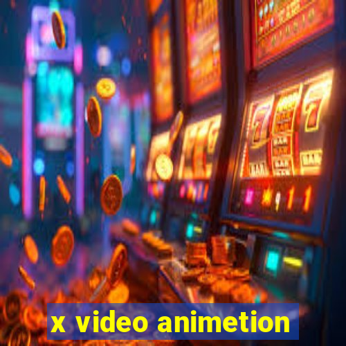 x video animetion